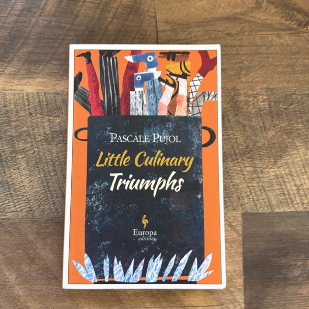 Little Culinary Triumphs