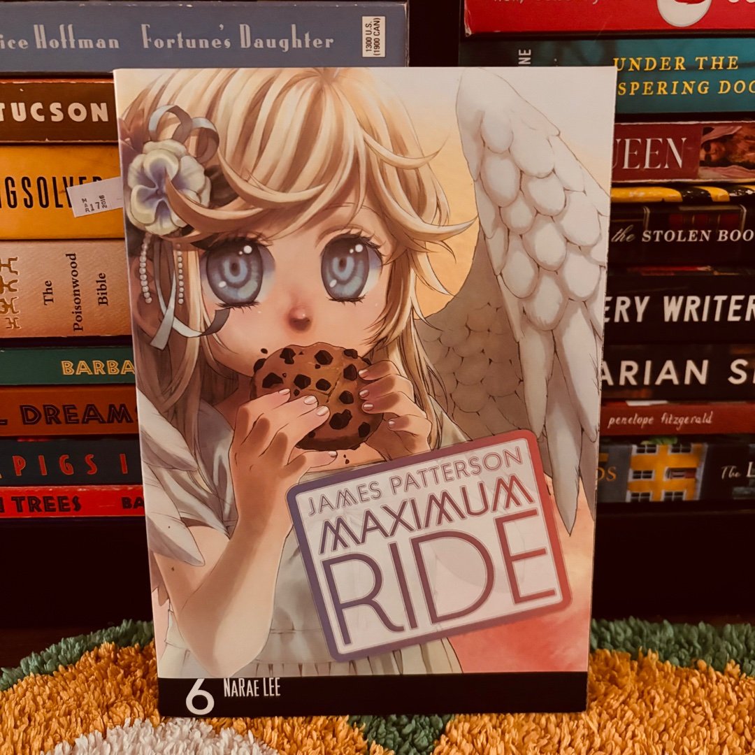 Maximum Ride: the Manga, Vol. 6