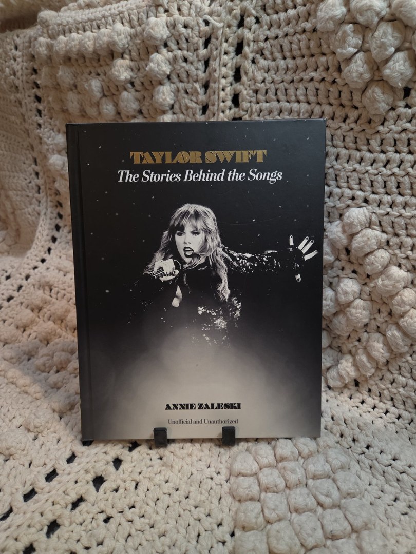 Taylor Swift: the Stories Behind the Songs