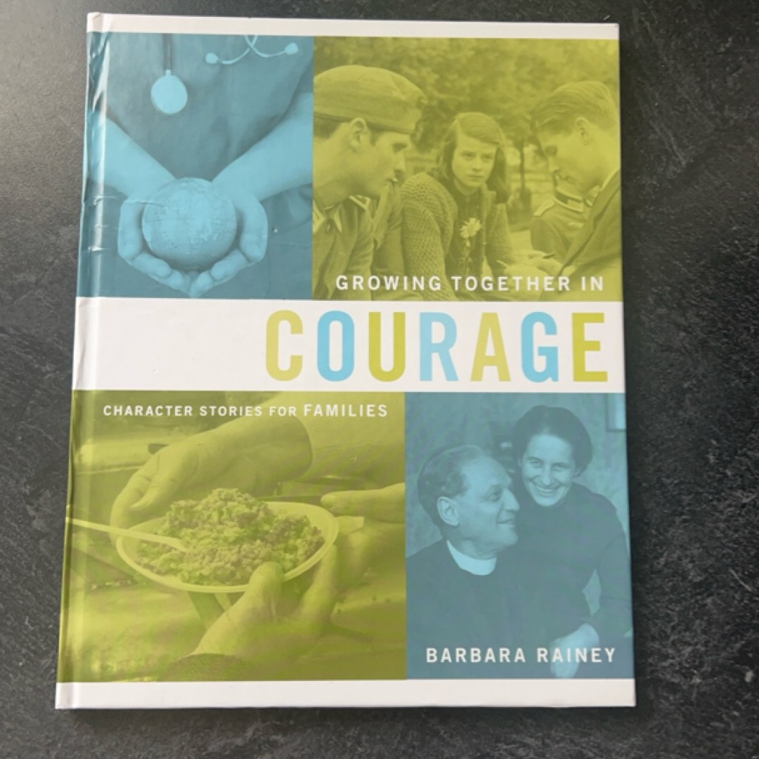 Growing Together in Courage