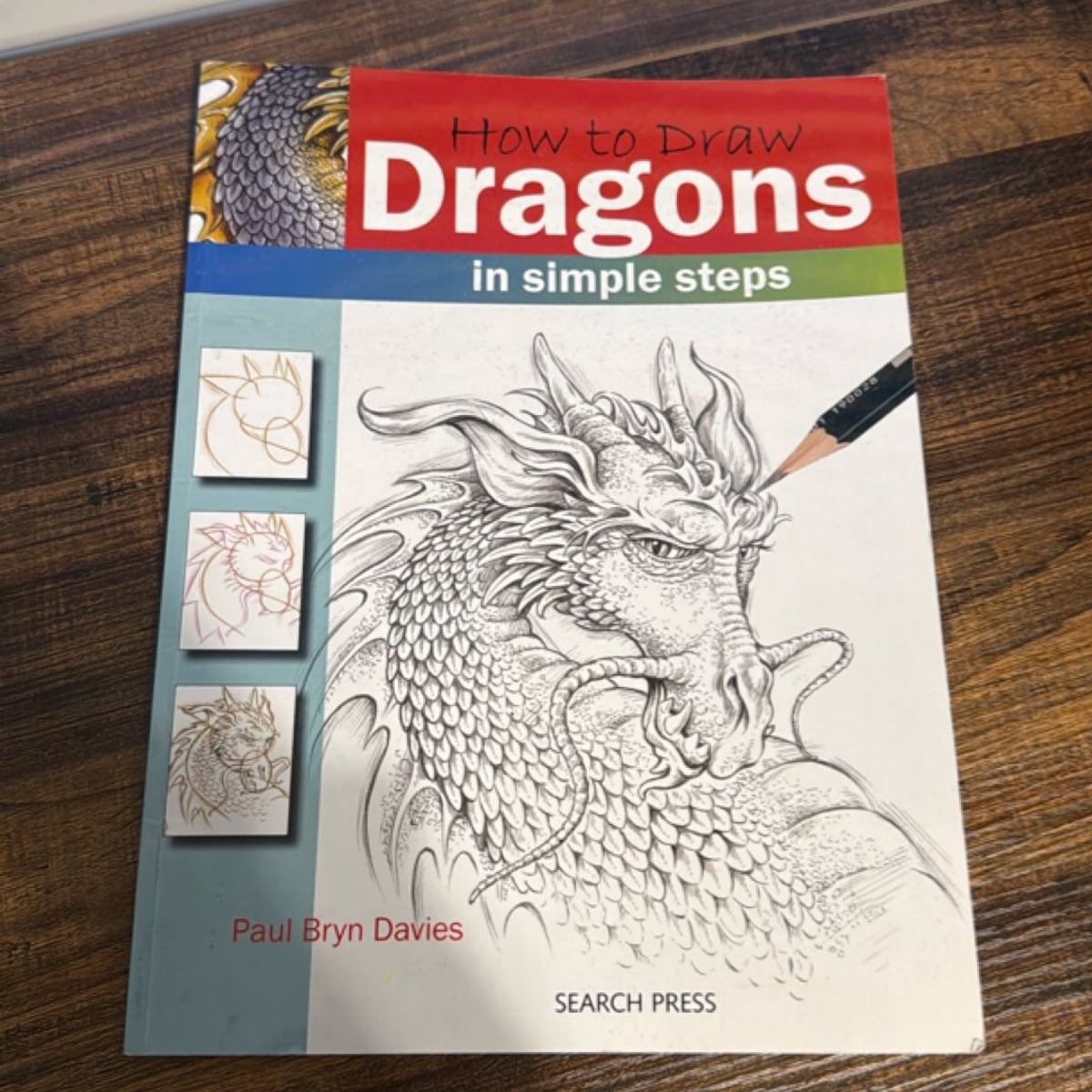 How to Draw Dragons in Simple Steps by Paul Davies