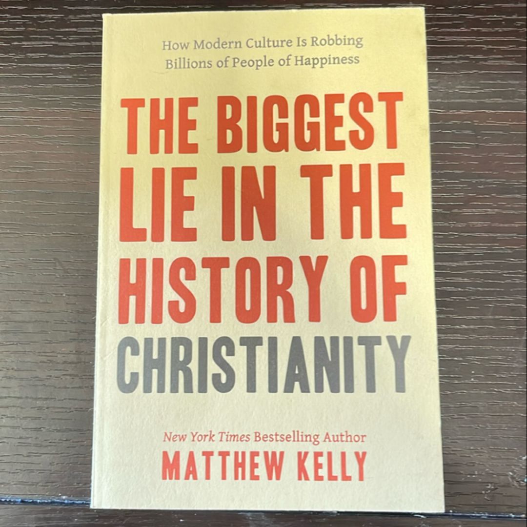 The Biggest Lie in the History of Christianity
