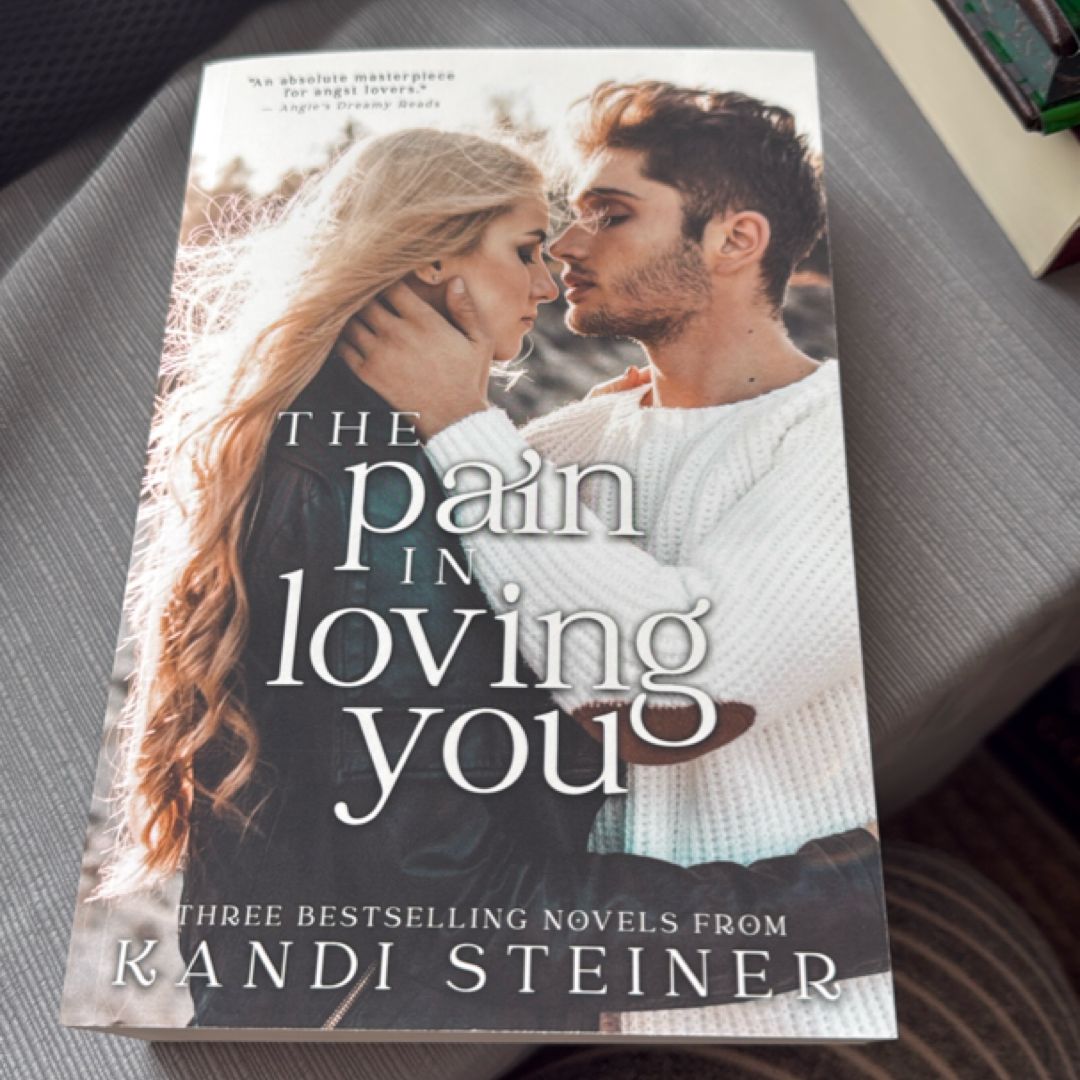 The Pain in Loving You