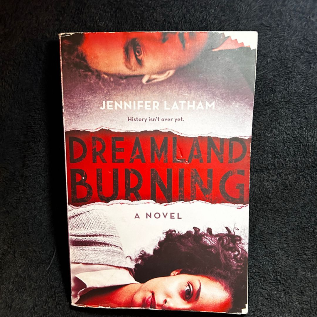 Dreamland Burning