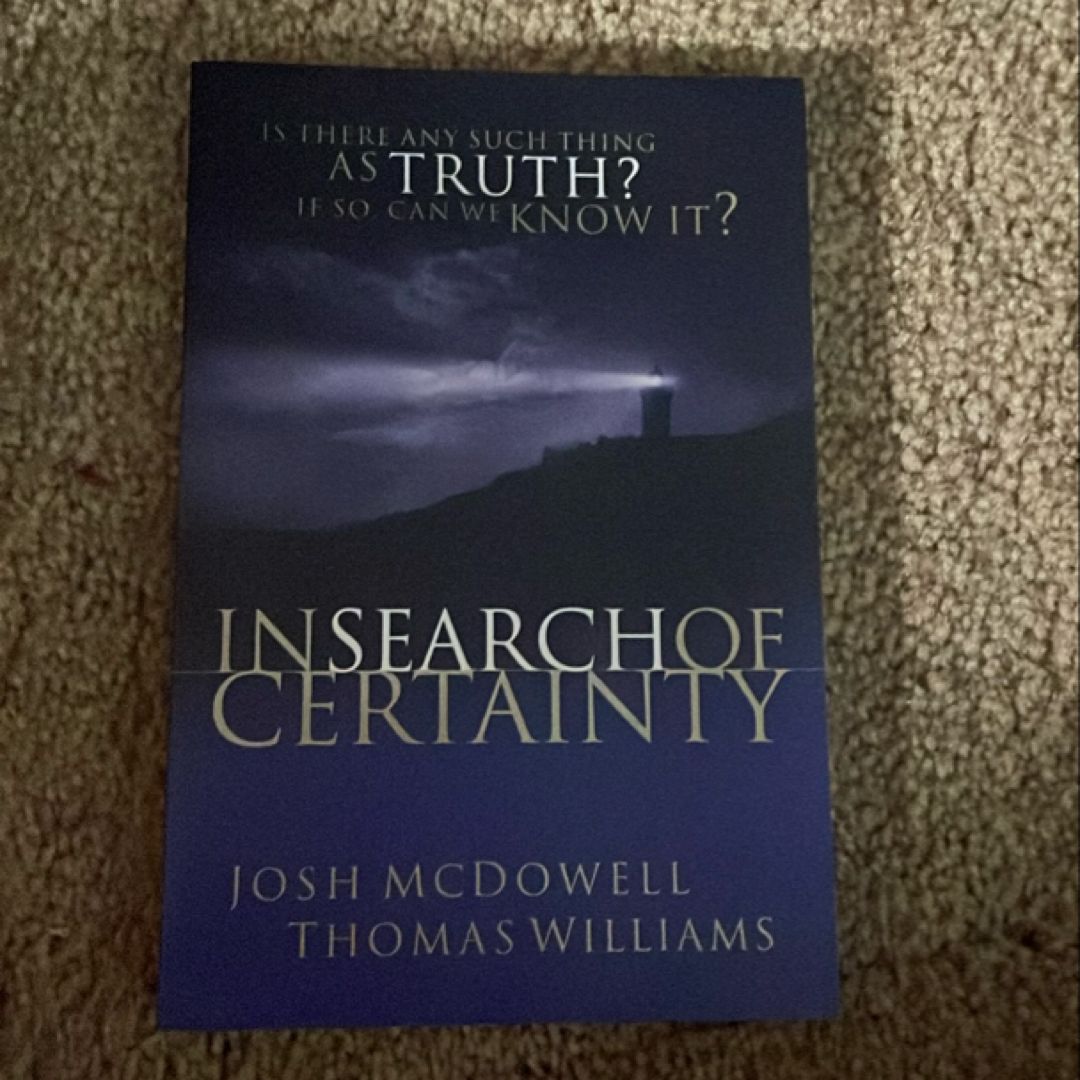 In Search of Certainty