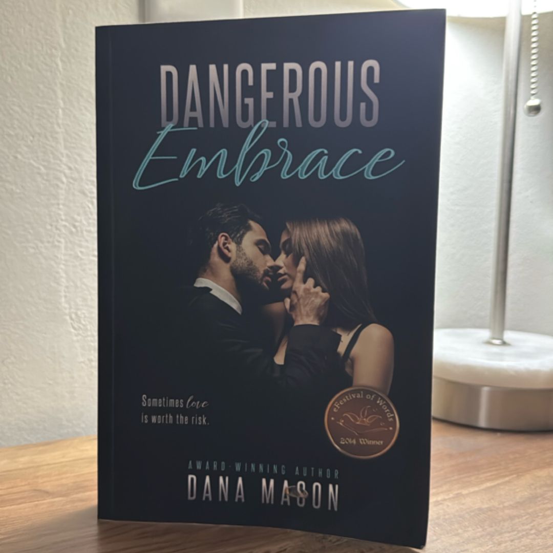 Dangerous Embrace