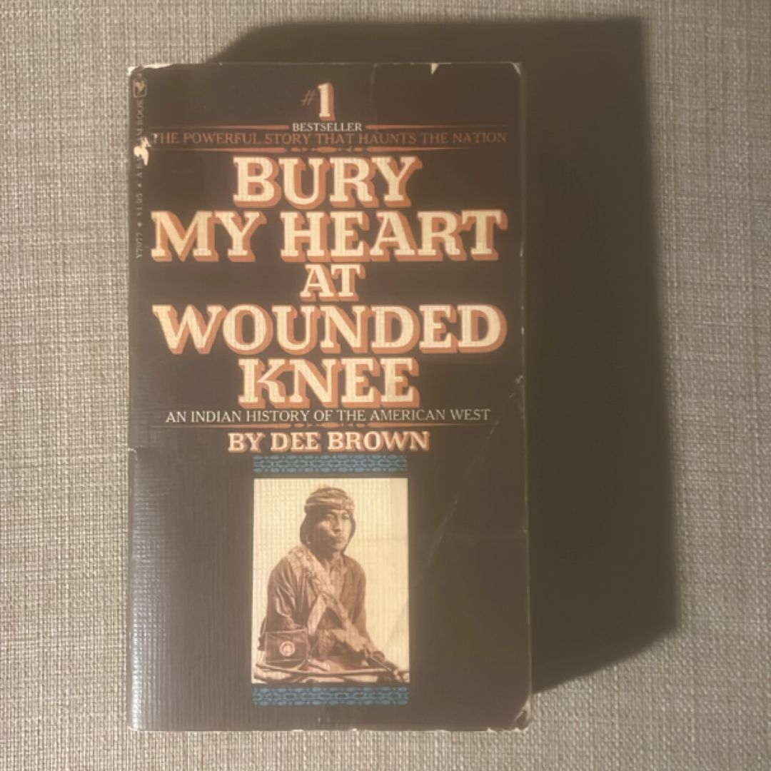 Bury My Heart at Wounded Knee