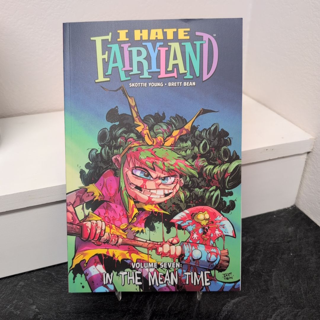 I Hate Fairyland Volume 7