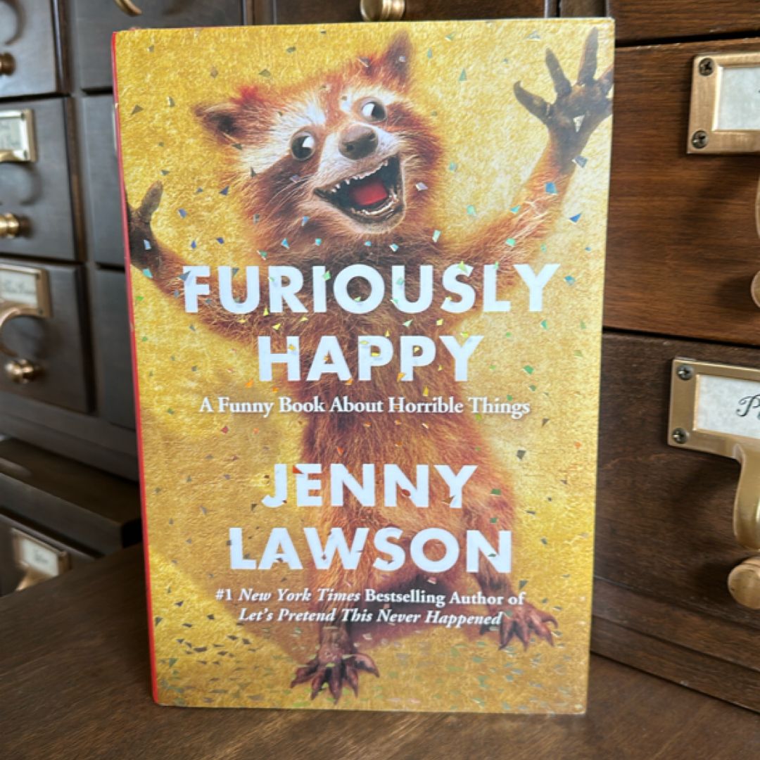 Furiously Happy