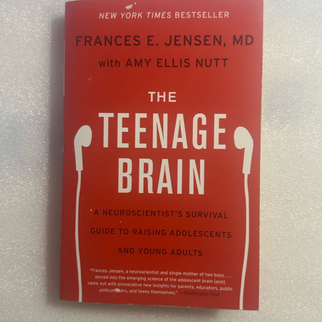 The Teenage Brain