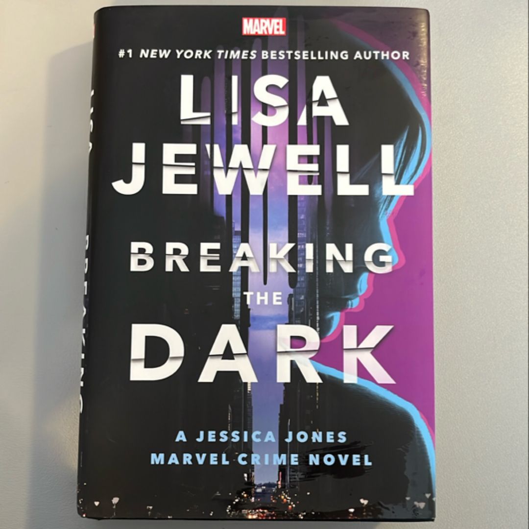 Breaking the Dark: a Jessica Jones Marvel Crime Novel