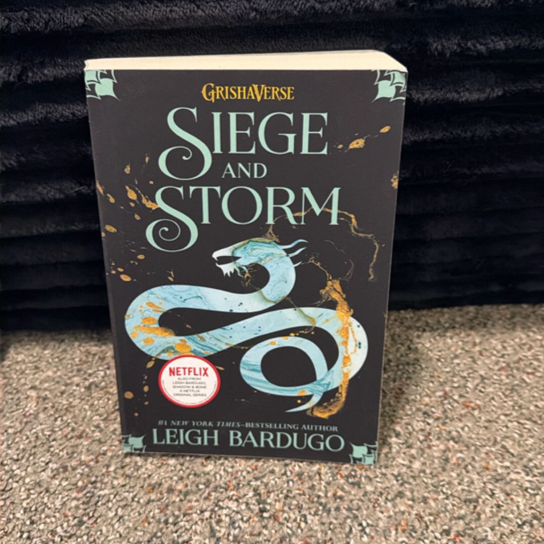 Siege and Storm