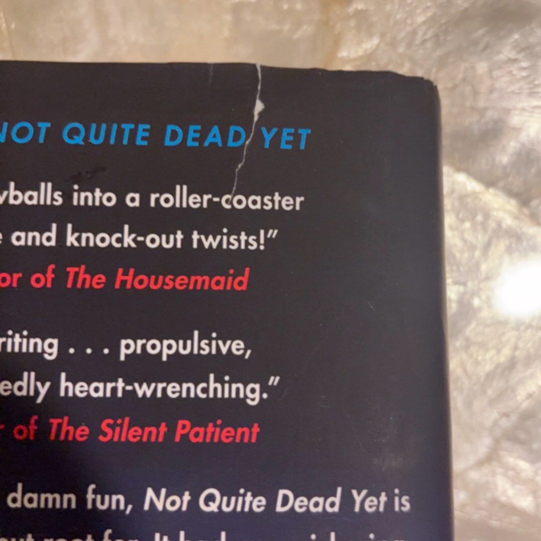 Not Quite Dead Yet