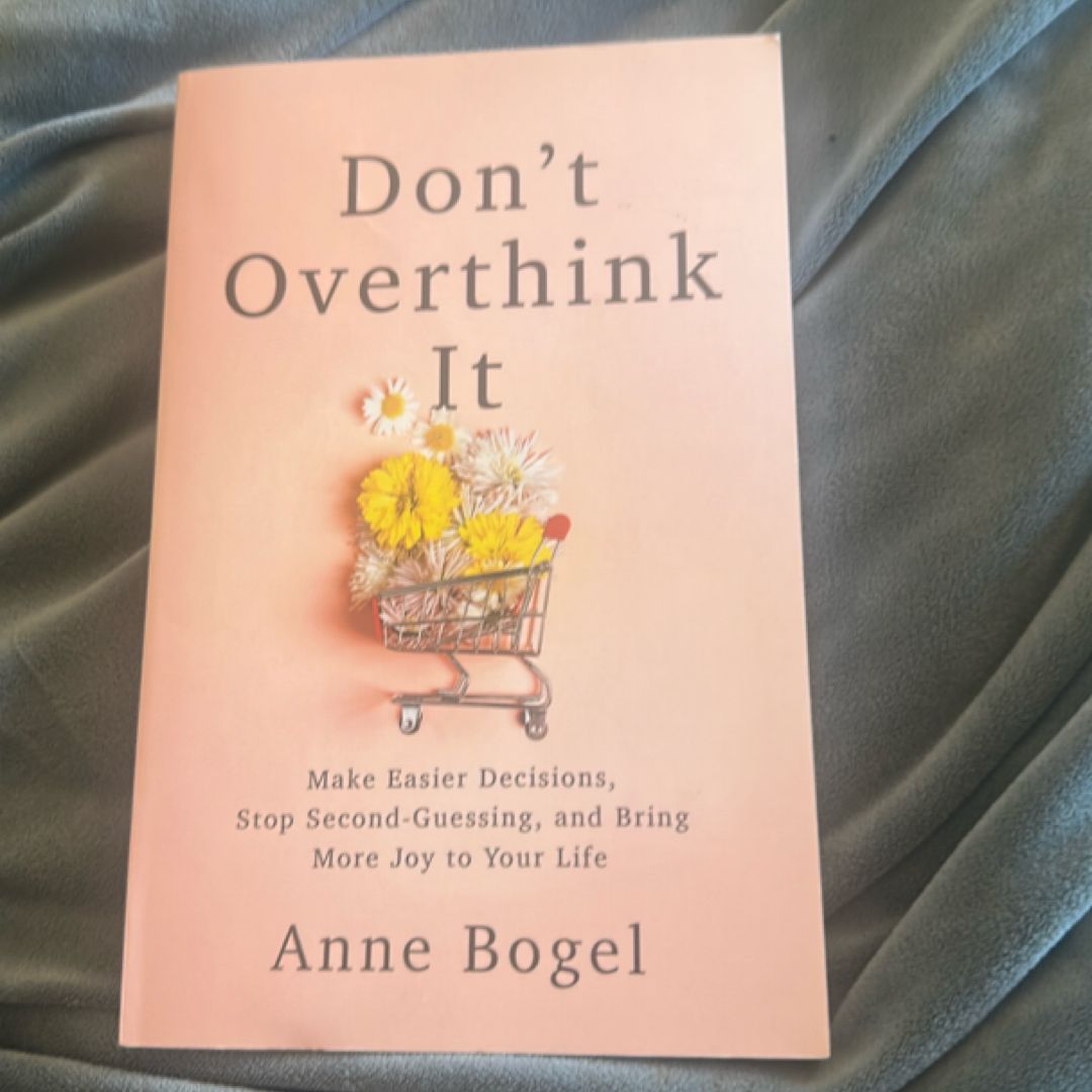 Don't Overthink It