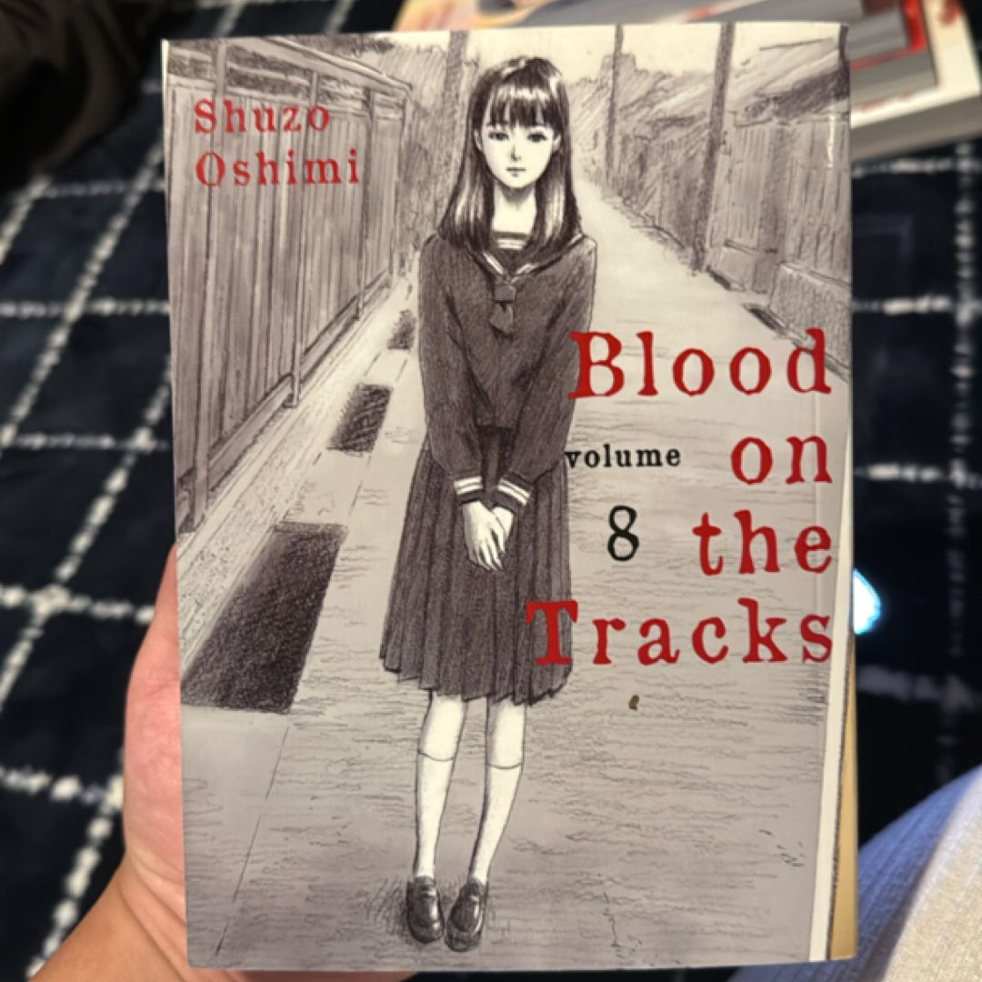Blood on the Tracks 8