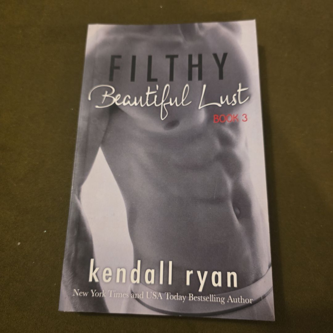 Filthy Beautiful Lust