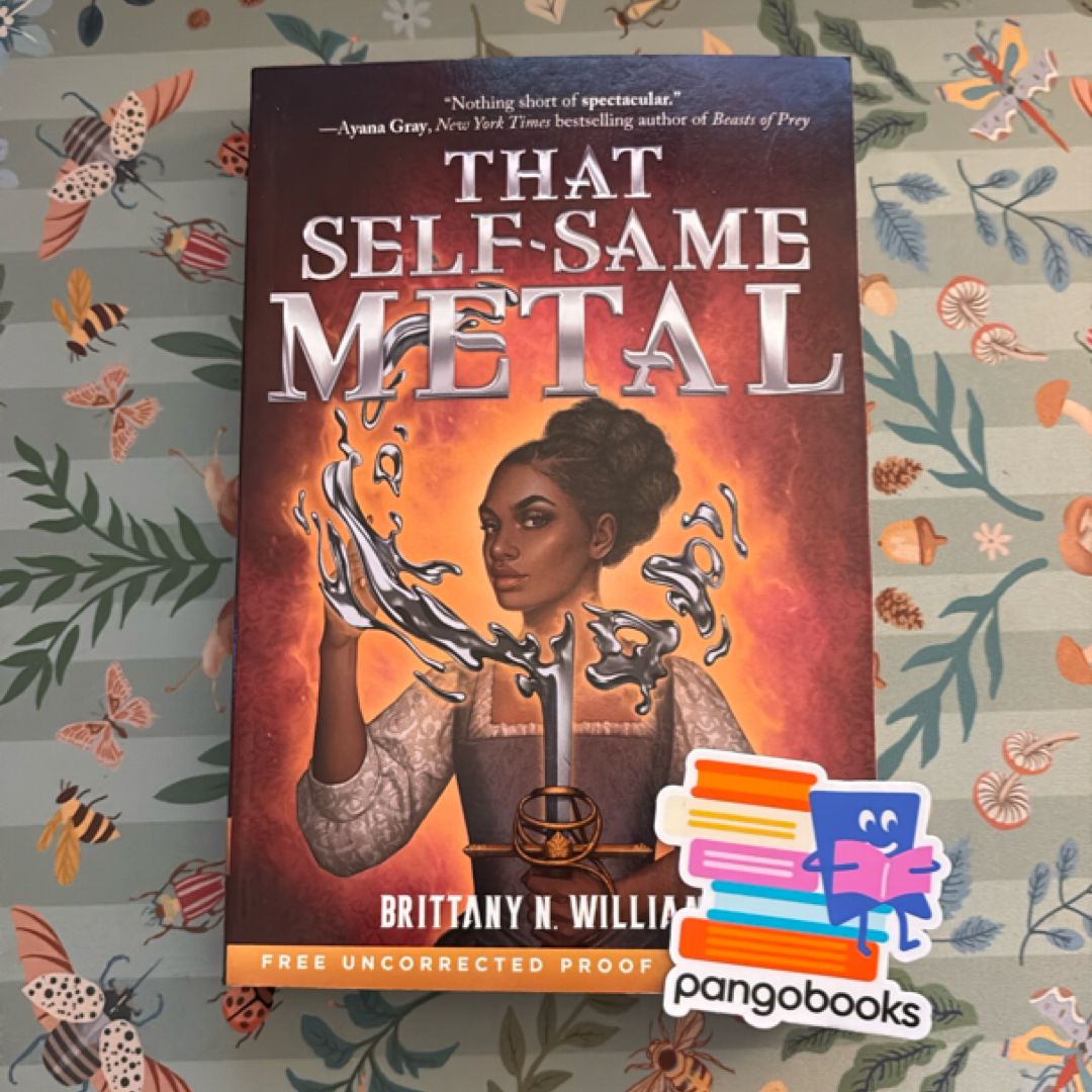 Arc That Self-Same Metal (the Forge and Fracture Saga, Book 1)