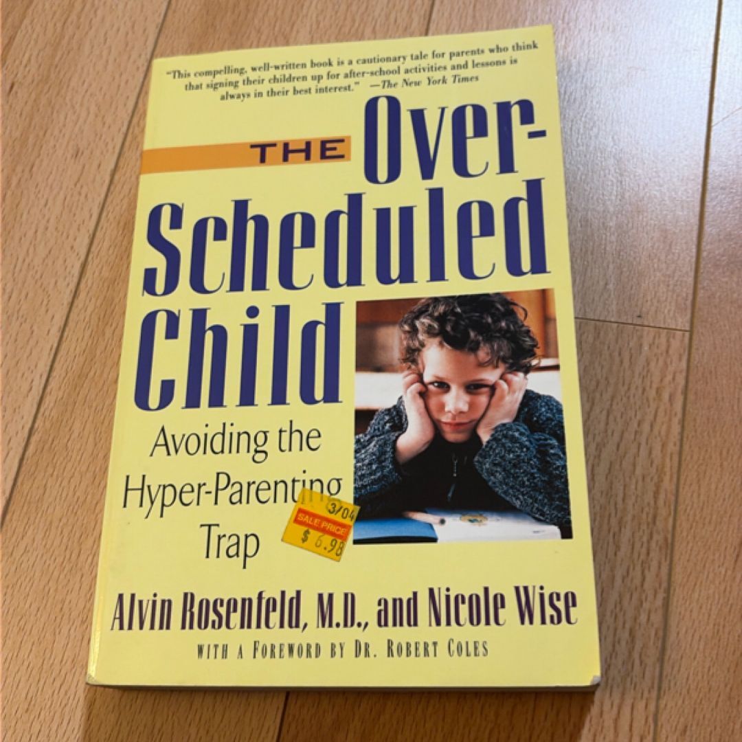 The over-Scheduled Child