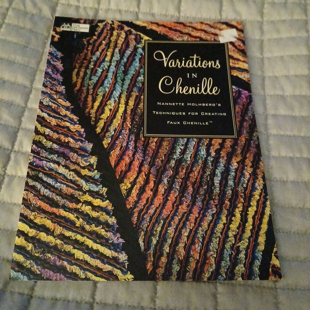 Variations in Chenille