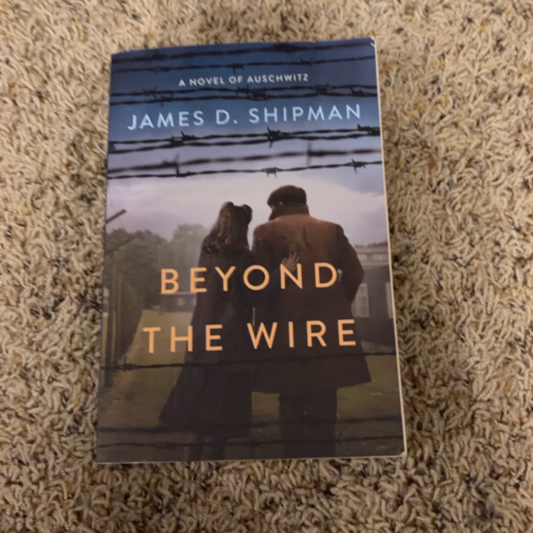 Beyond the Wire