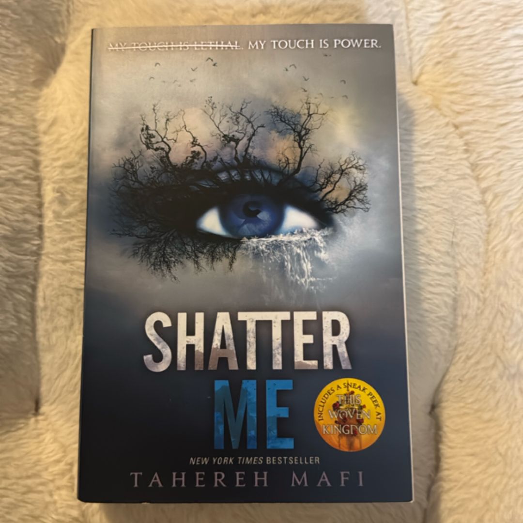 Shatter Me