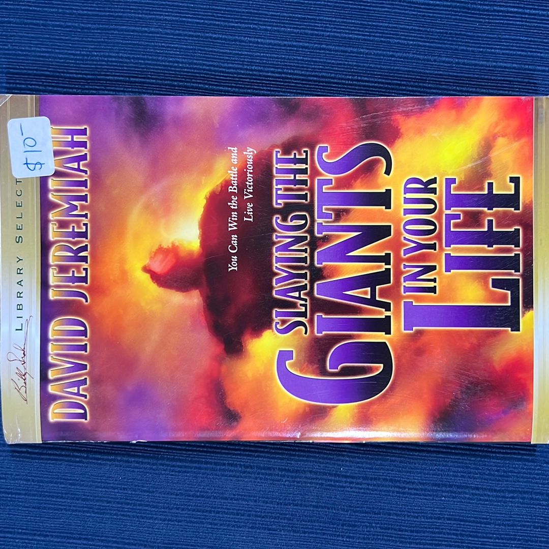 Slaying the Giants in Your Life