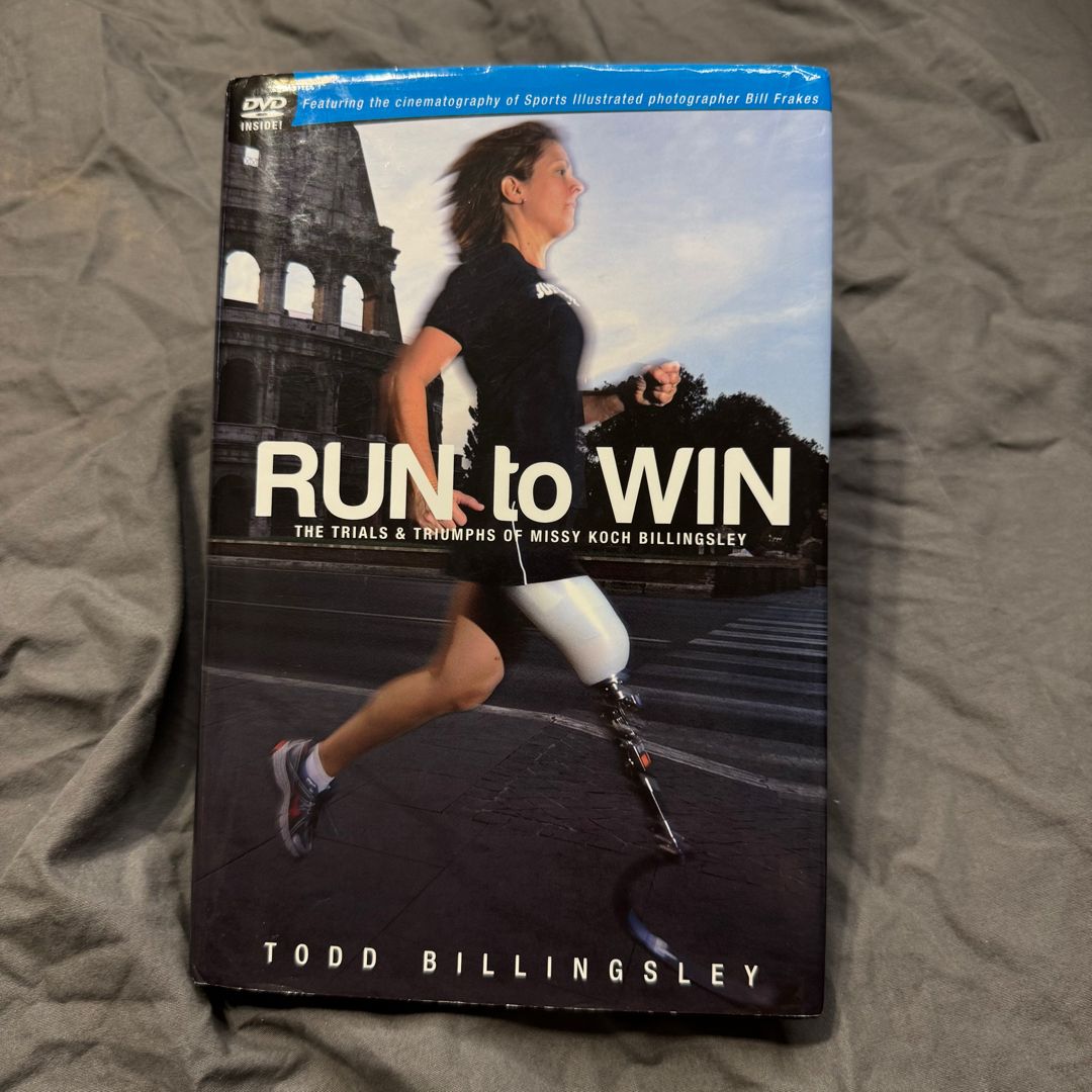 Run to Win: The Trials & Triumphs of Missy Koch Billingsley