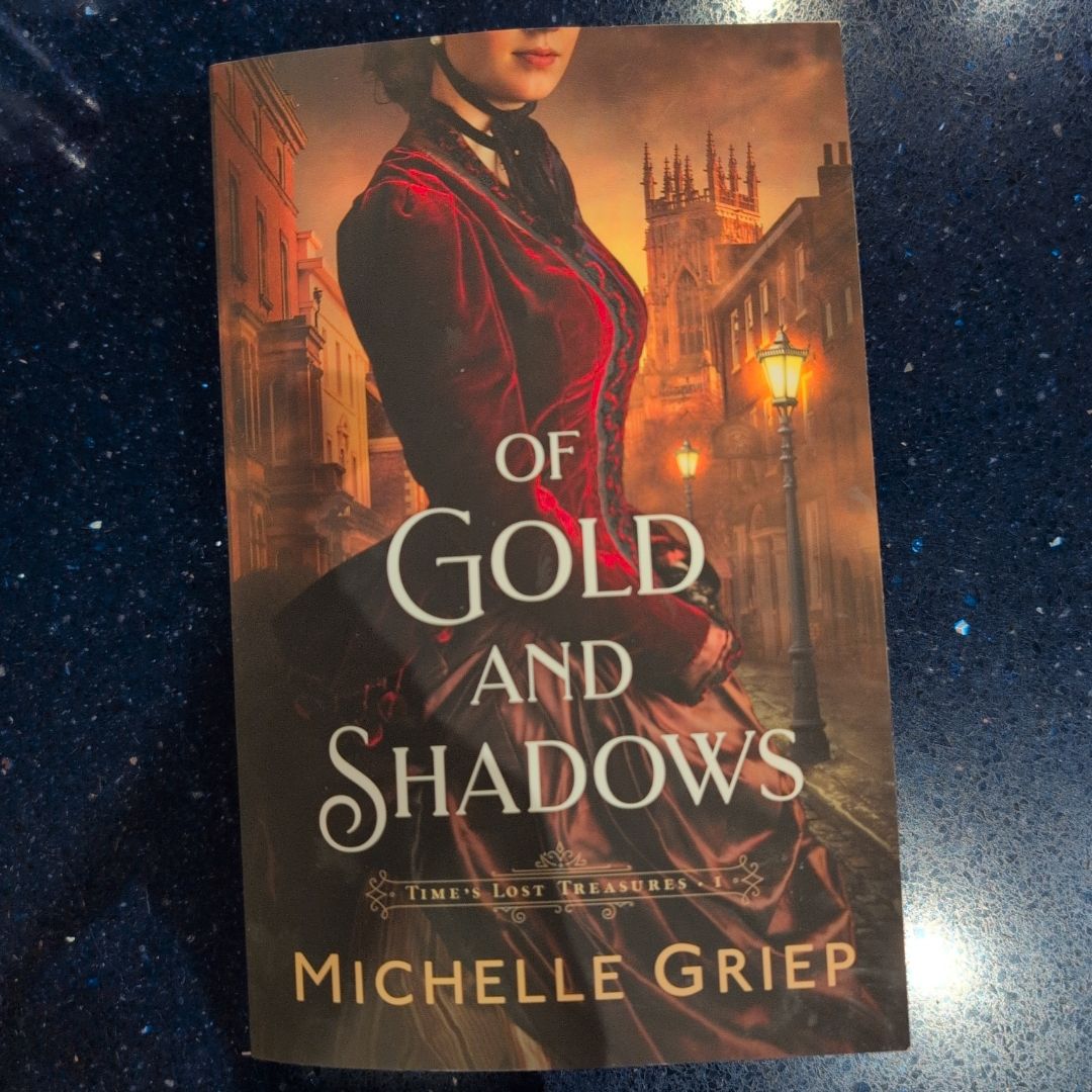 Of Gold and Shadows