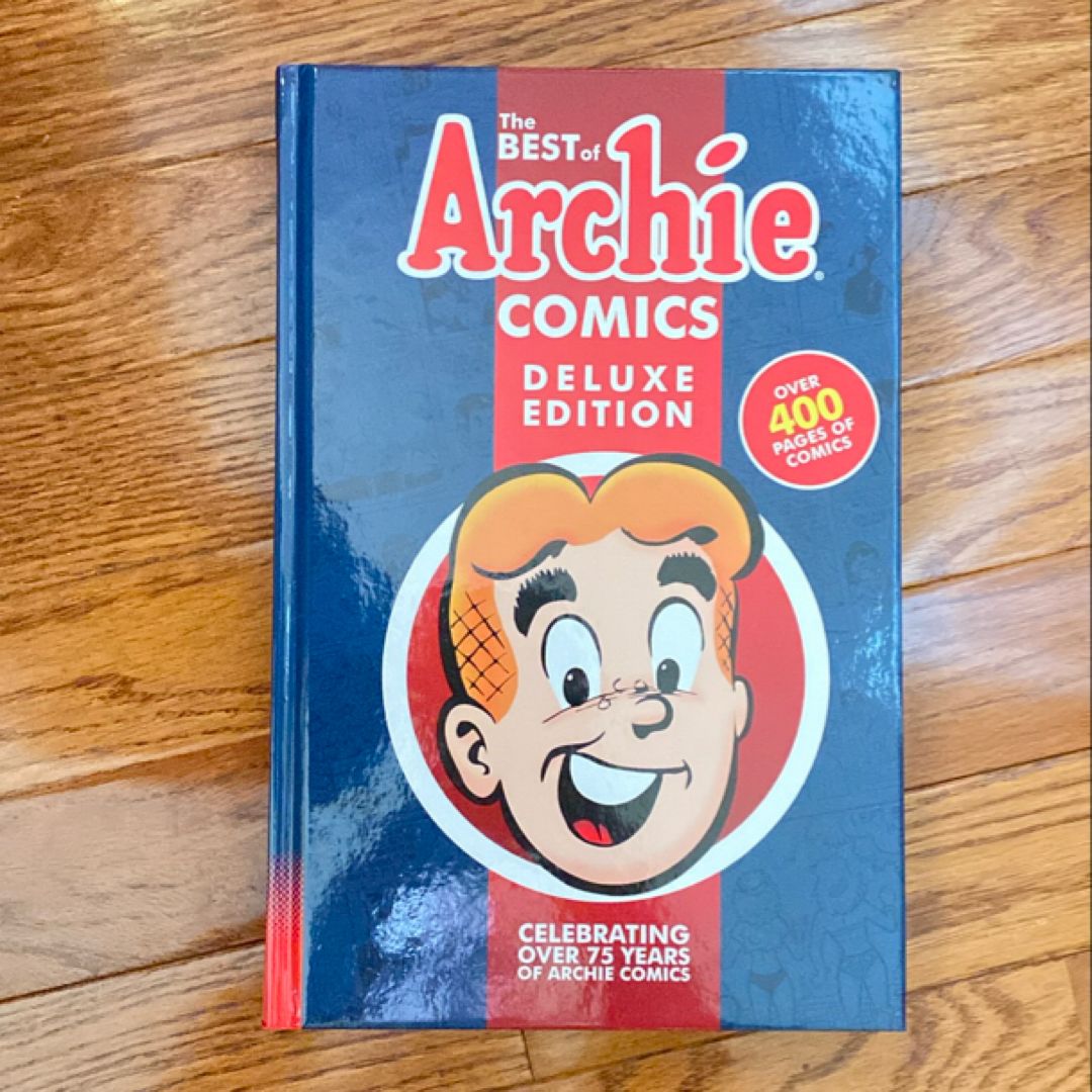 The Best of Archie Comics Book 1 Deluxe Edition by Archie Superstars