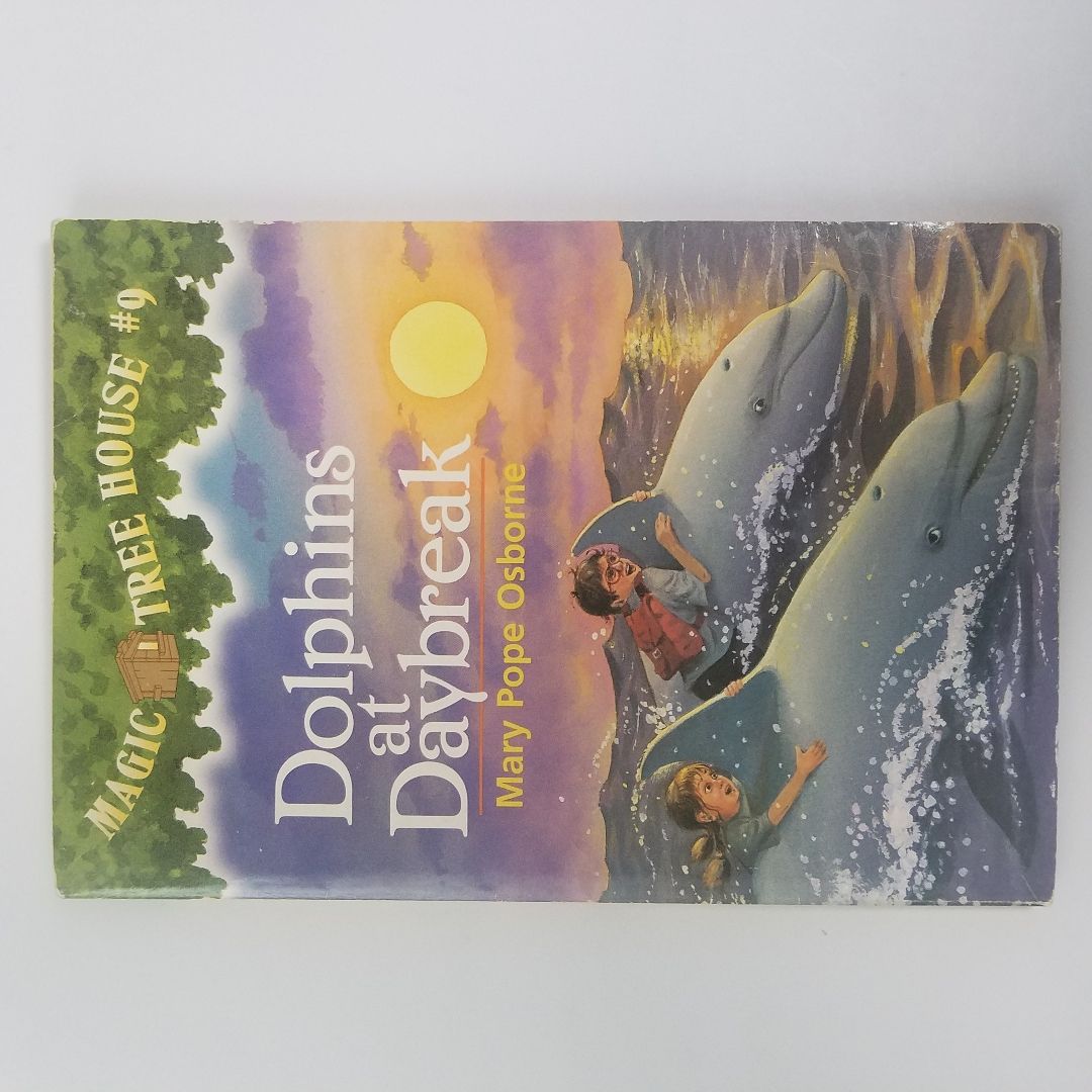 Dolphins at Daybreak - Magic Tree House #9