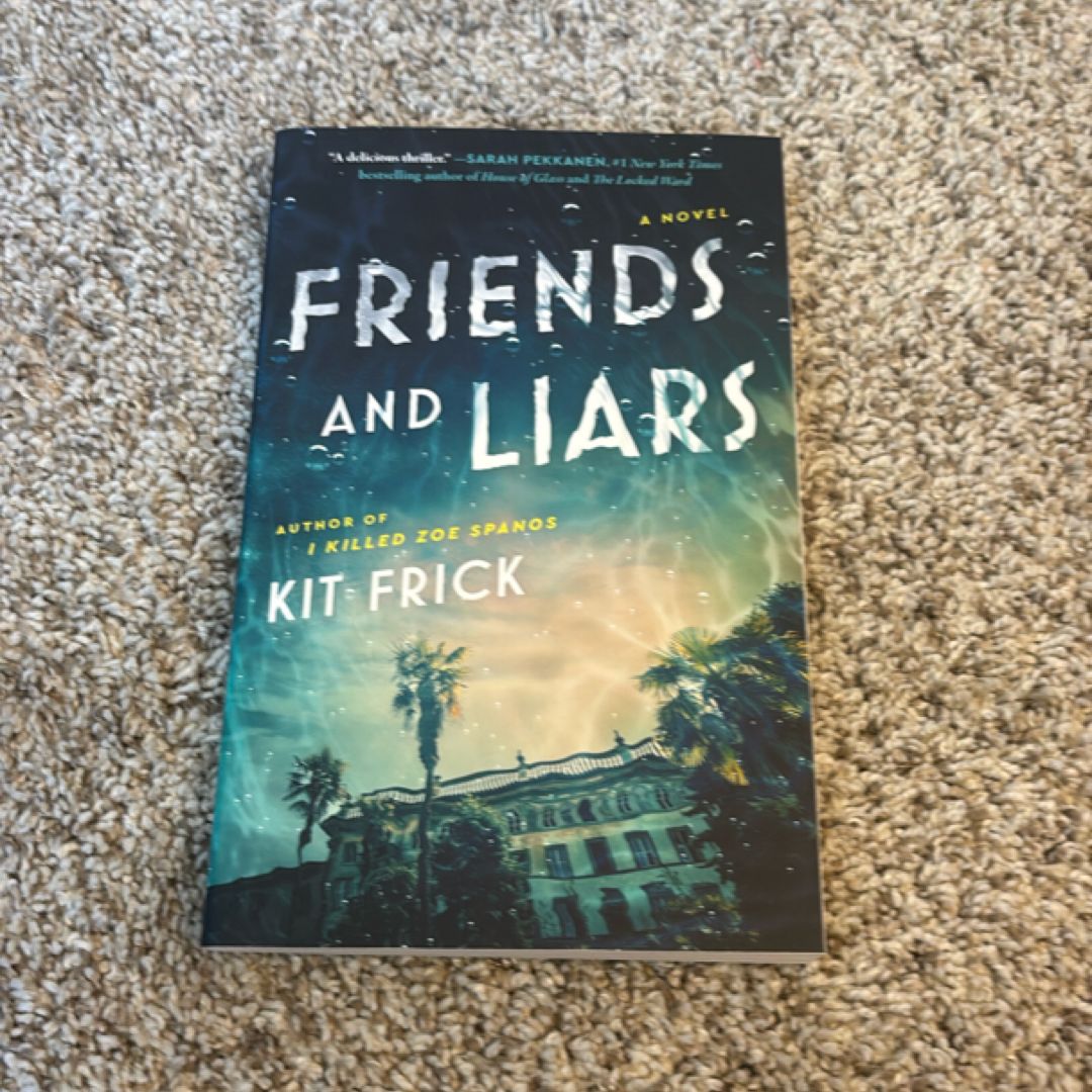 Friends and Liars