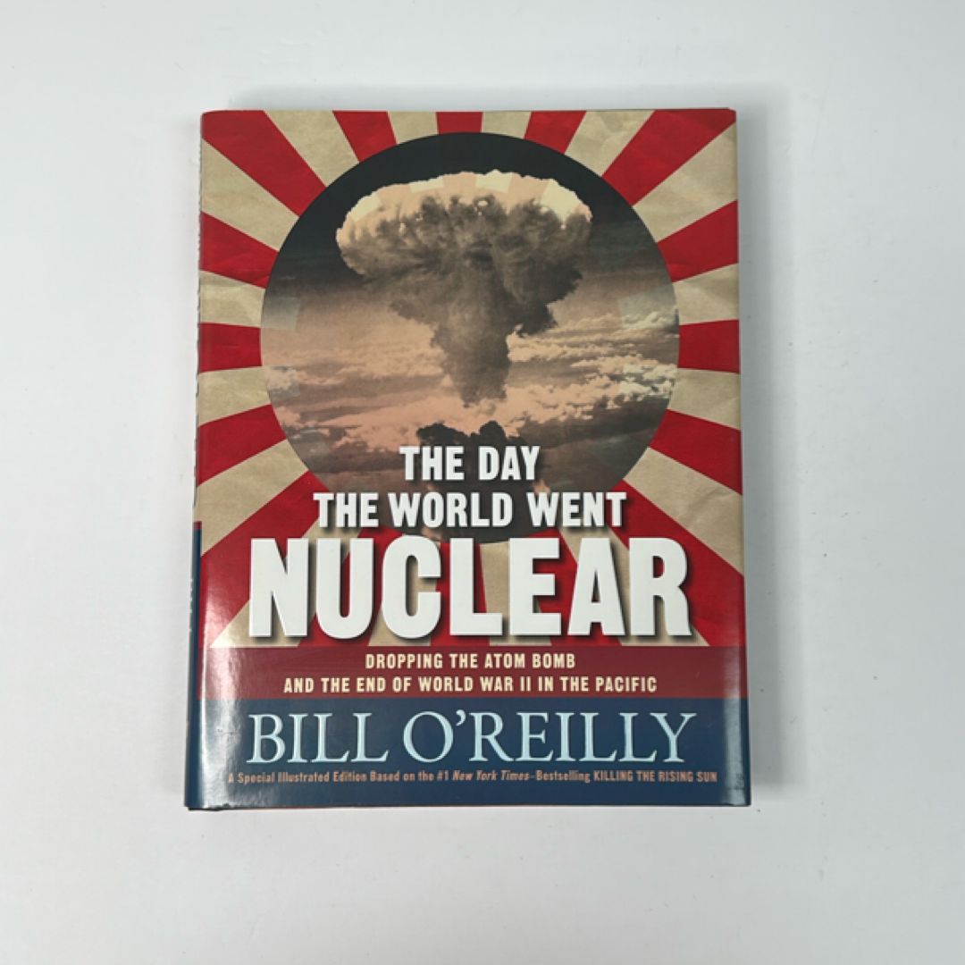 The Day the World Went Nuclear