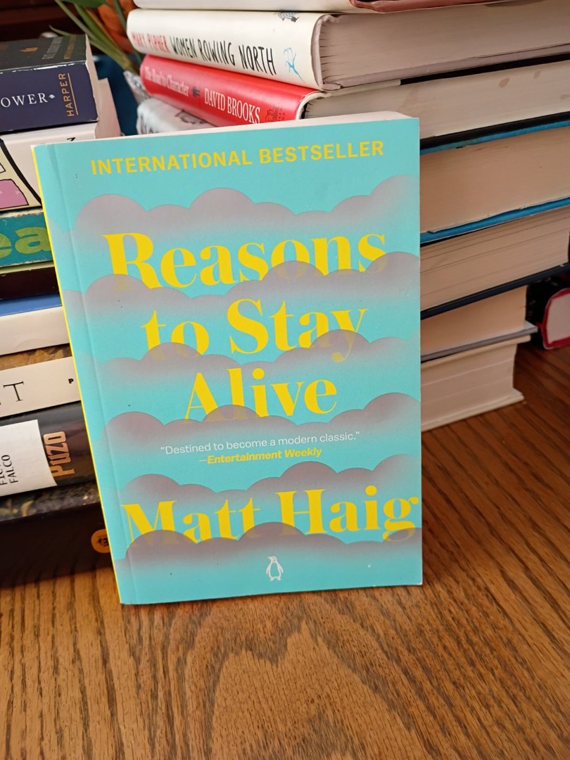 Reasons to Stay Alive