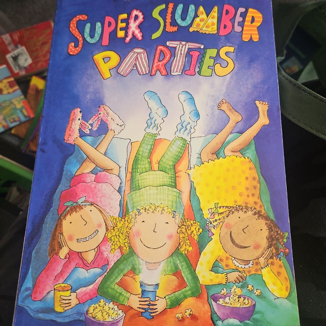 Super Slumber Parties