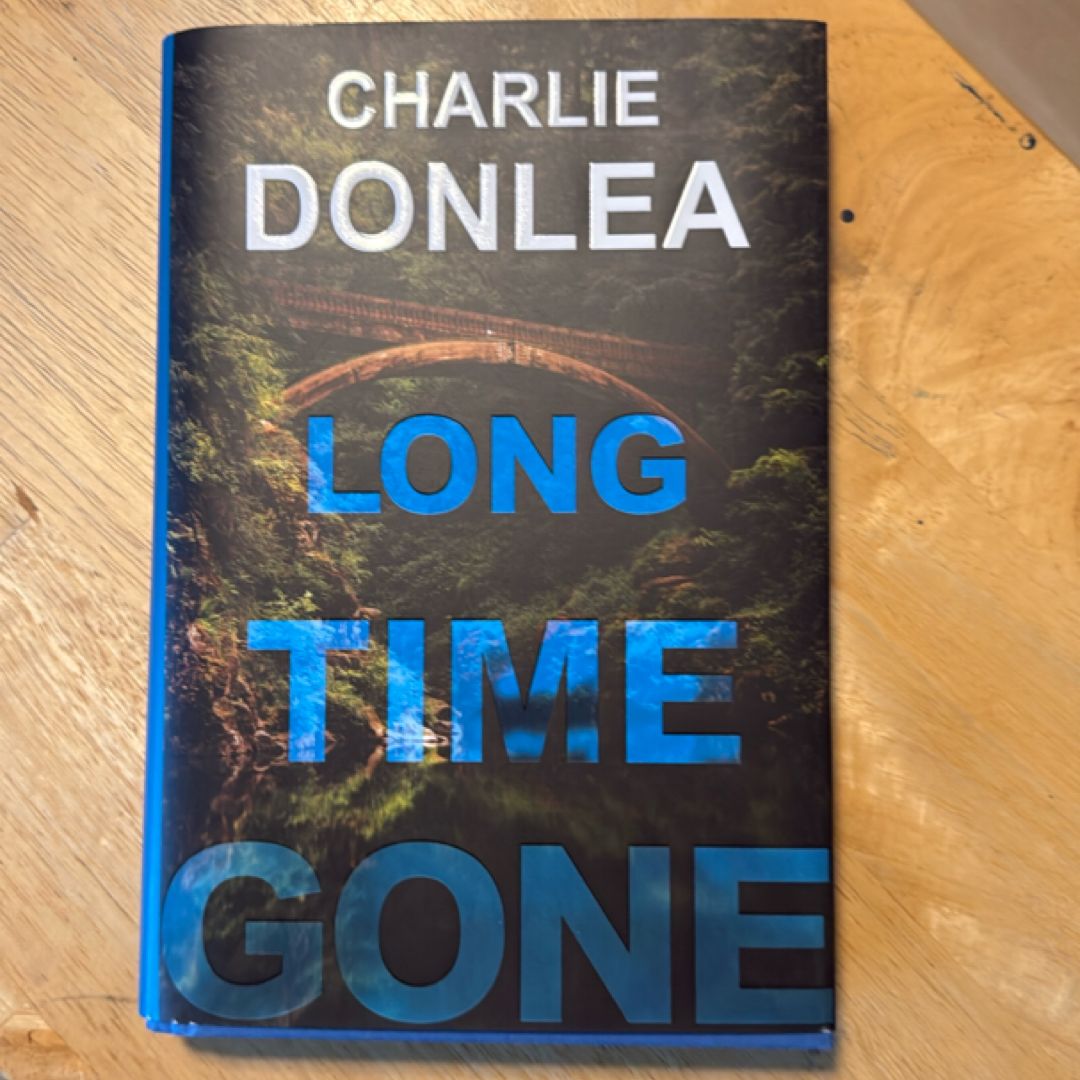 Long Time Gone