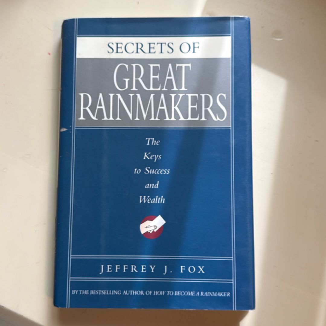 Secrets of Great Rainmakers