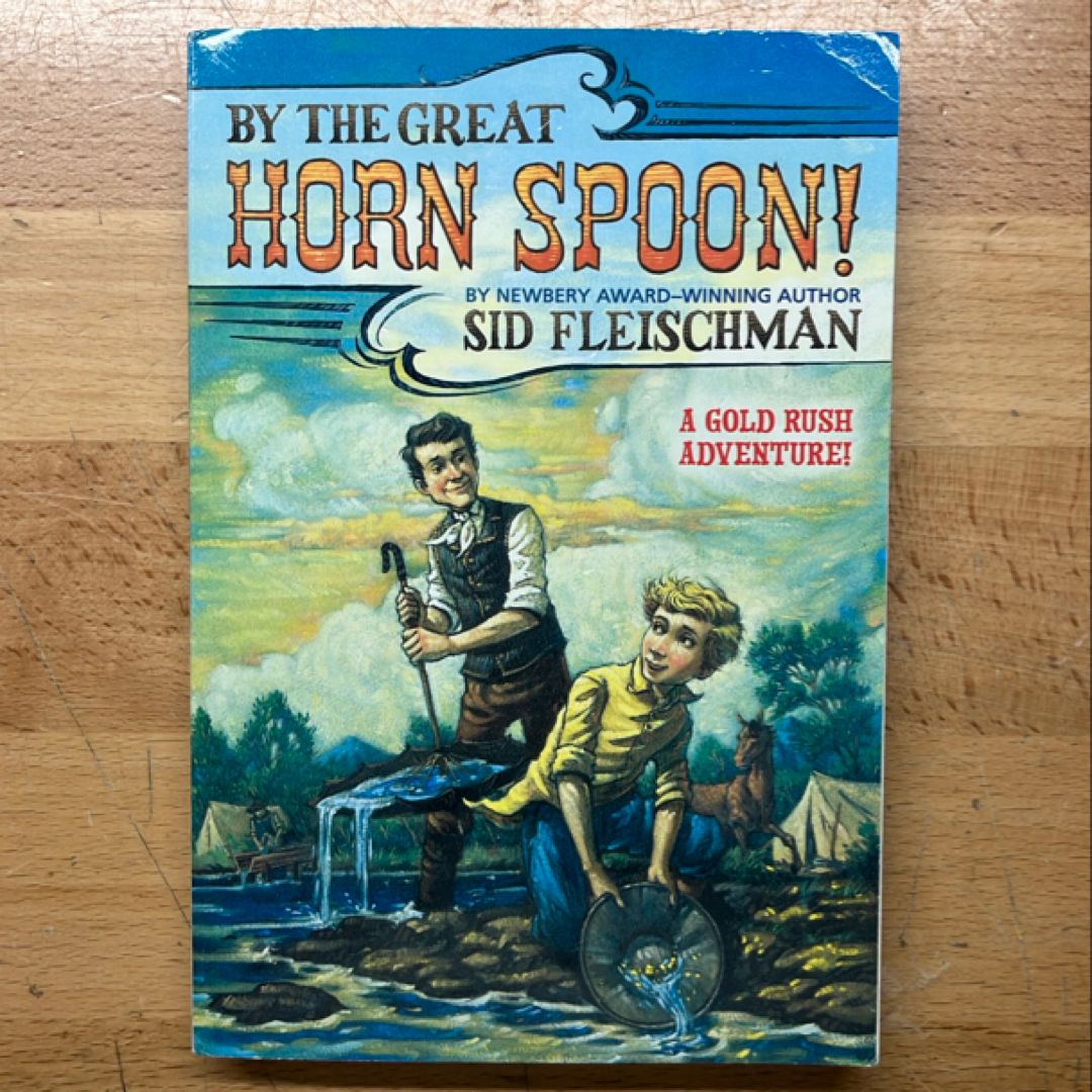 By the Great Horn Spoon!