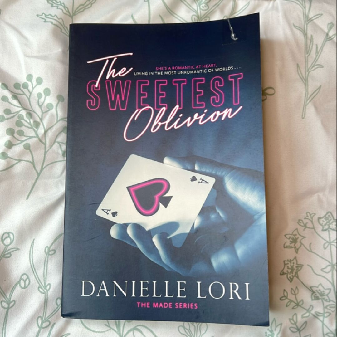 The Sweetest Oblivion