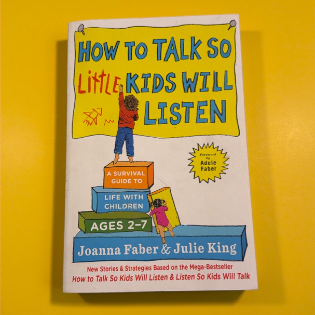 How to Talk So Little Kids Will Listen