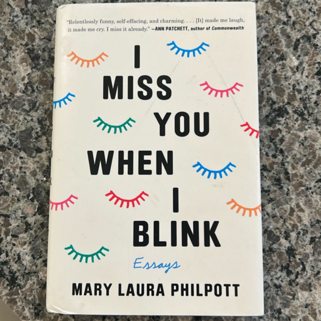 I Miss You When I Blink