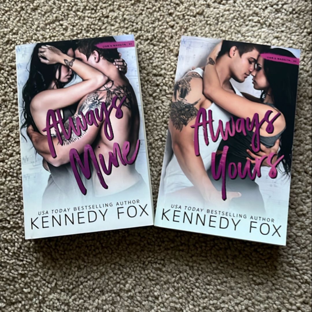 Always Mine & Always Yours (both signed)