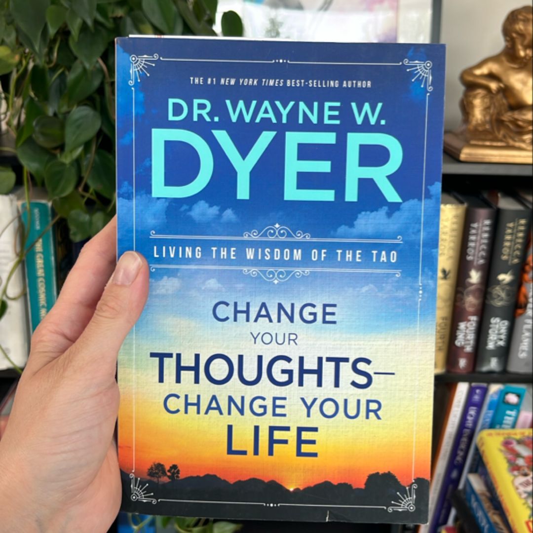Change Your Thoughts - Change Your Life
