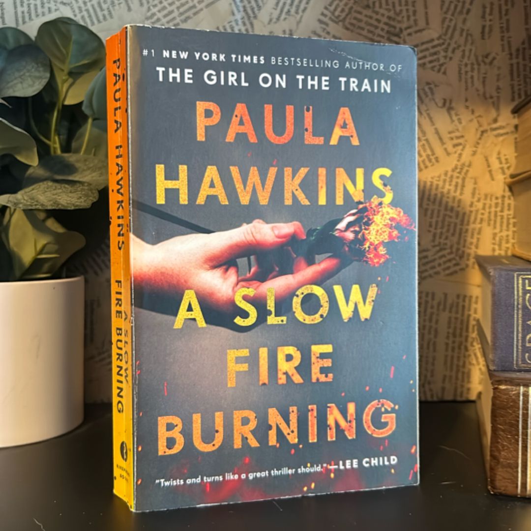 A Slow Fire Burning