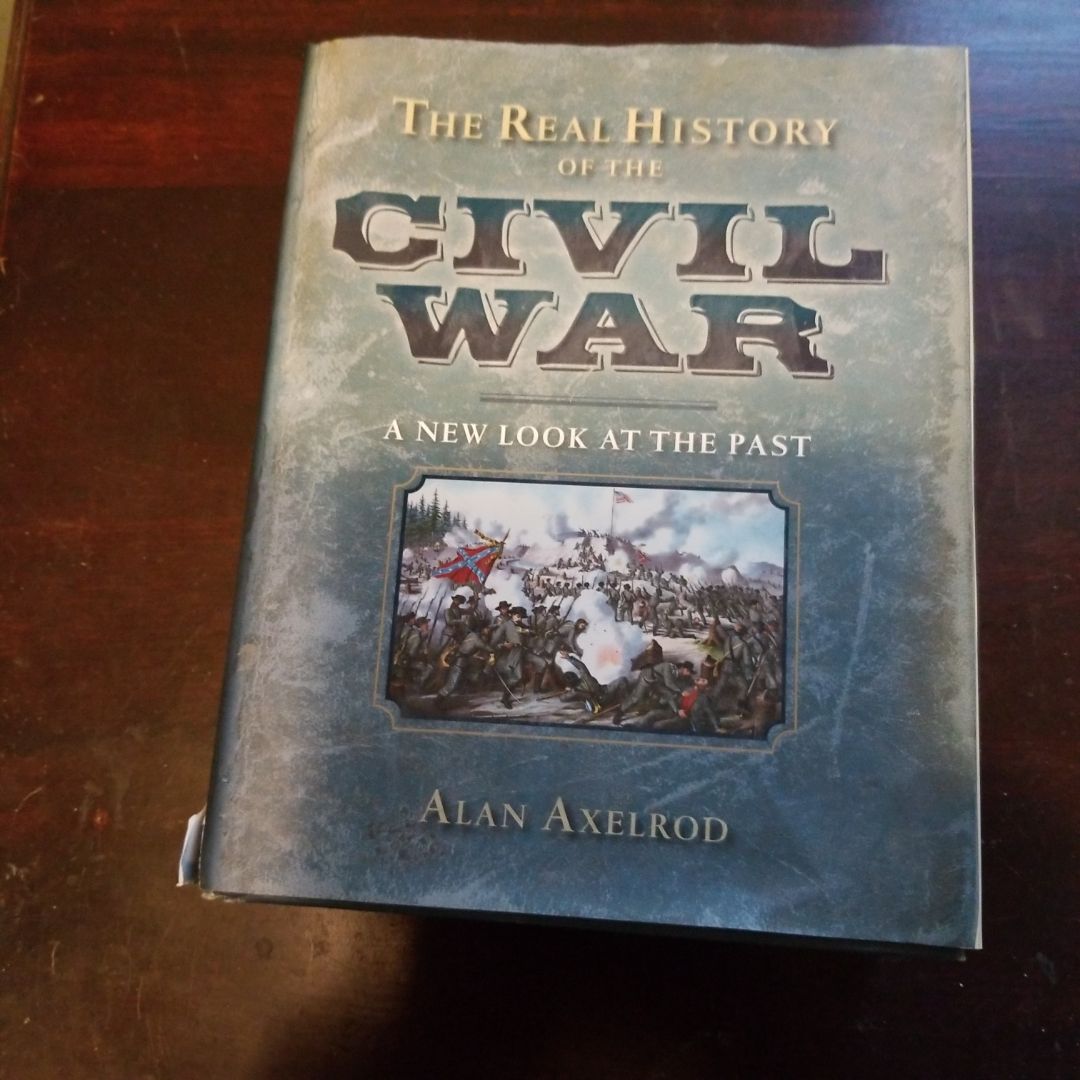 The Real History of the Civil War