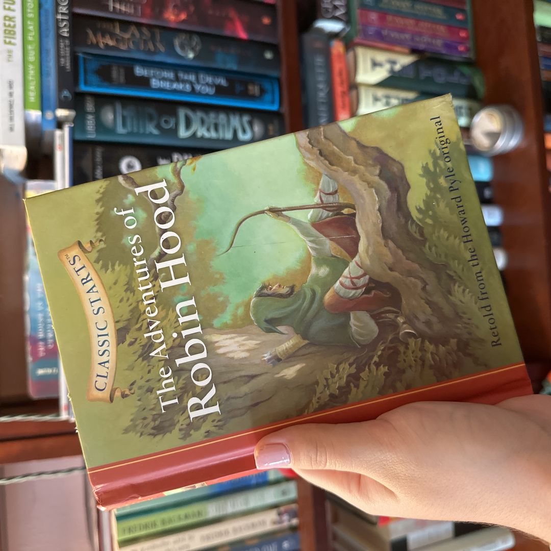 Classic Starts®: the Adventures of Robin Hood