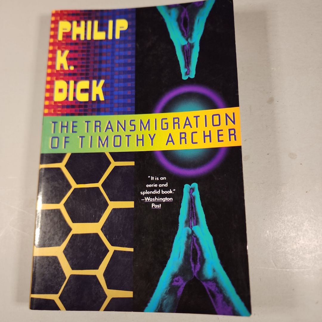The Transmigration of Timothy Archer