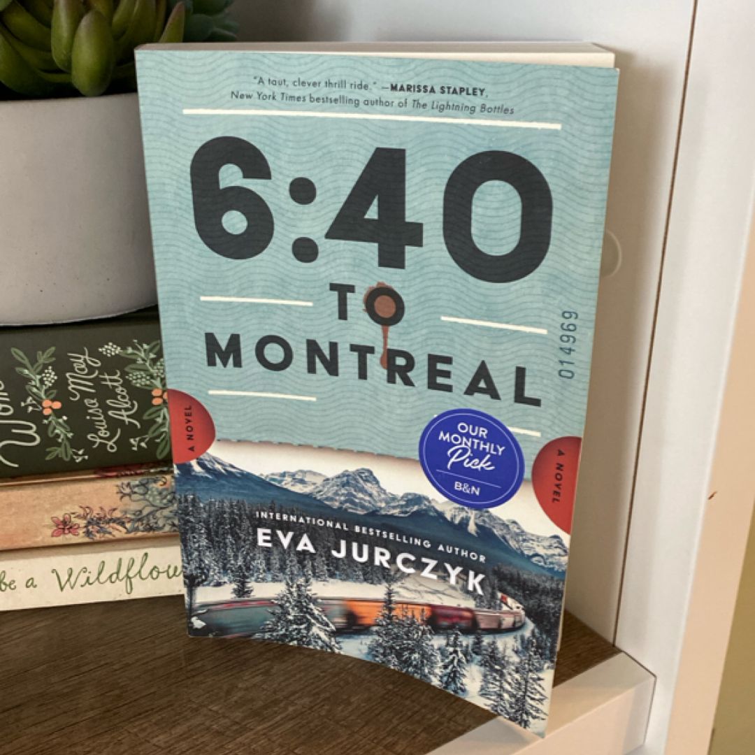 6:40 to Montreal