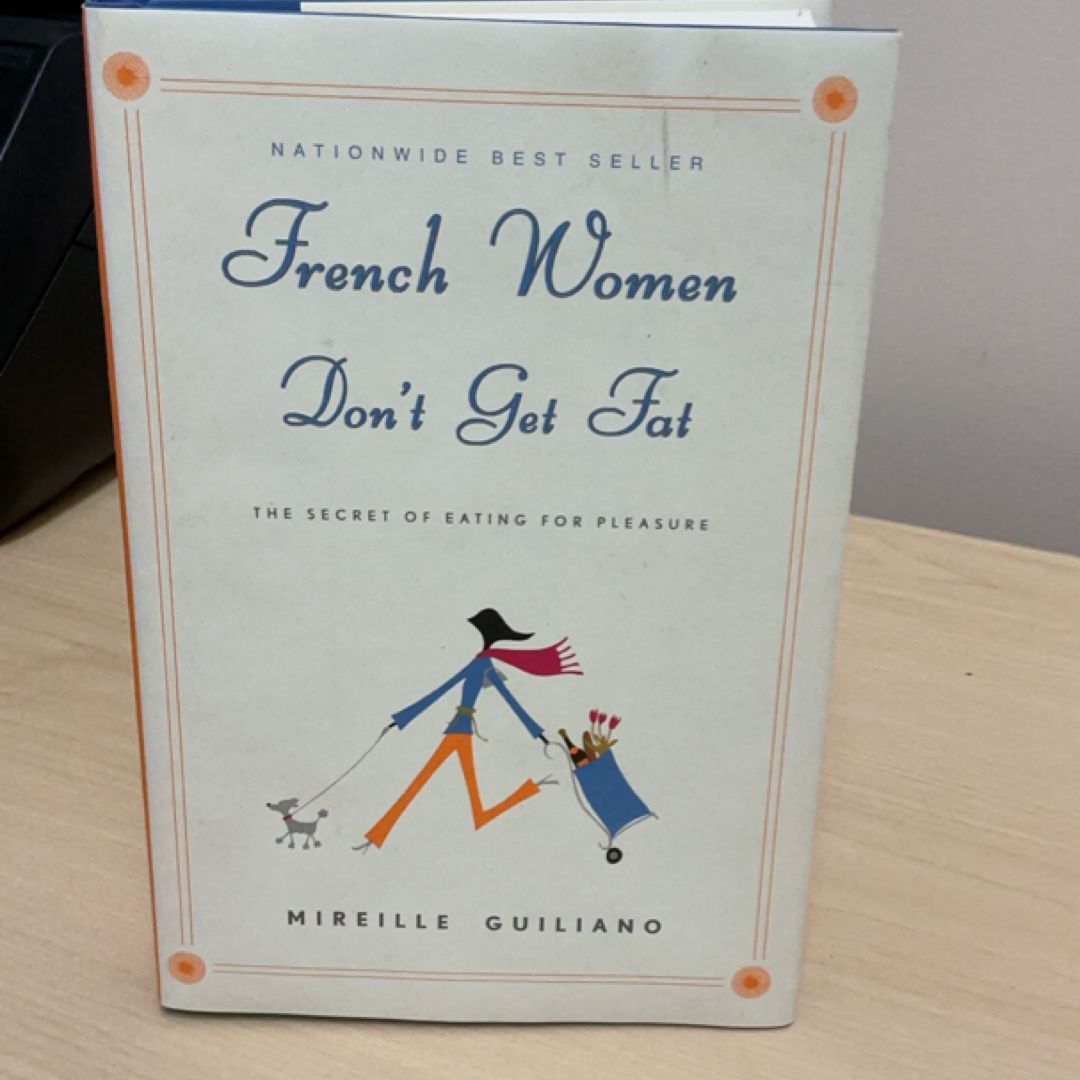 French Women Don't Get Fat