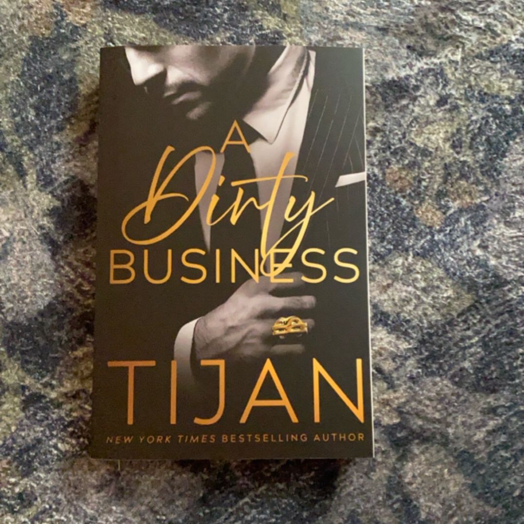 A Dirty Business