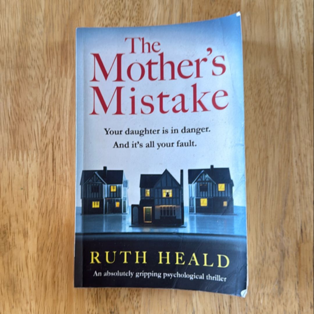 The Mother's Mistake
